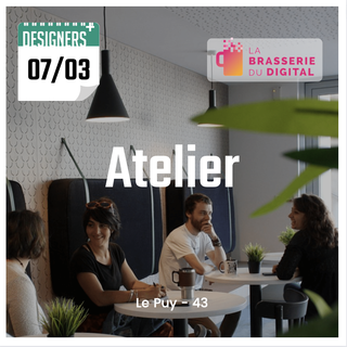 ATELIER Brasserie digitale le Puy Designers plus