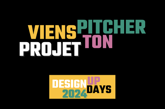 Design up days 2024 viens pitcher ton projet design