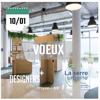 La serre urbaine voeux designers plus 2023 Lyon